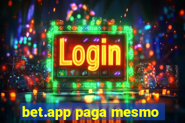 bet.app paga mesmo